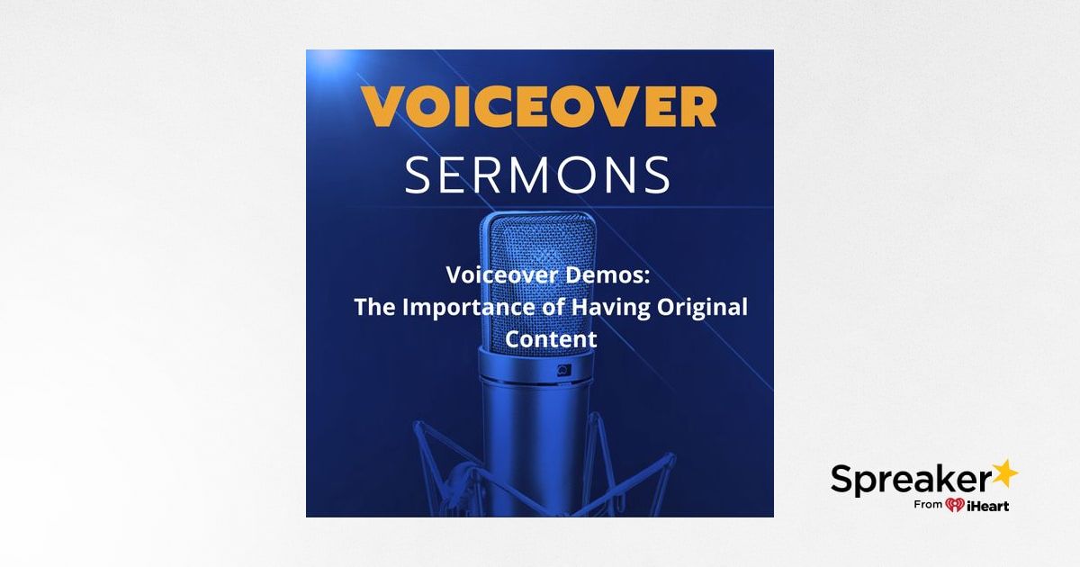 voiceover-demos:-the-importance-of-having-original-content